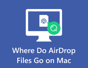 Where to AirDrop Files Go on Mac